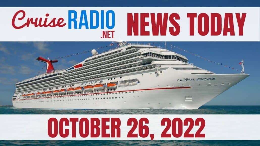 cruise news today october 26 2022