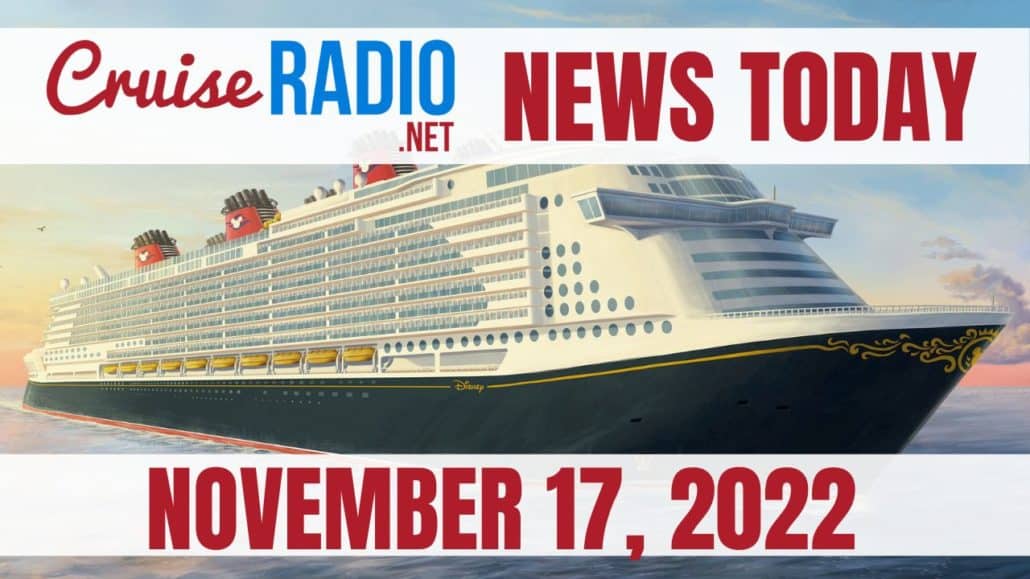 cruise news today november 17 2022