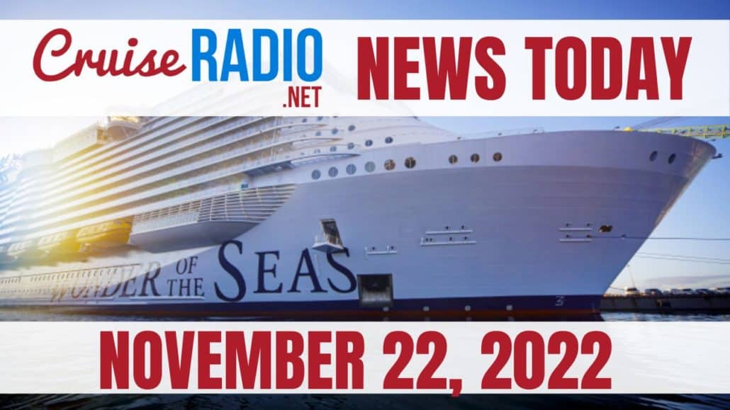 cruise news today november 22 2022