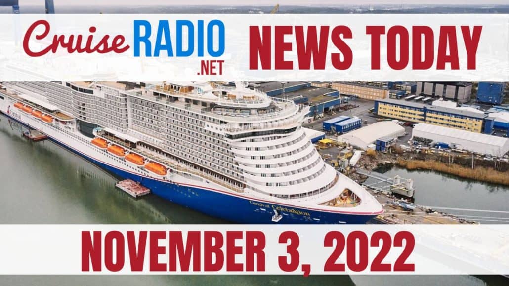 cruise news today november 3 2022