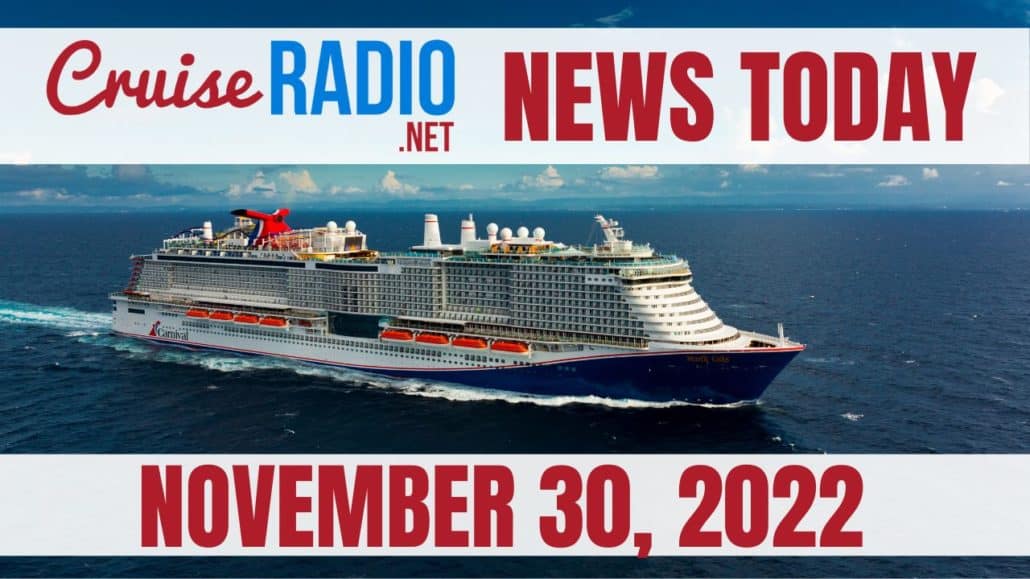 cruise news today november 30 2022