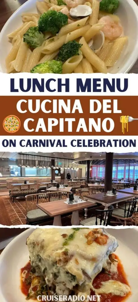 Cucina Del Capitano Lunch Menu on Carnival Celebration