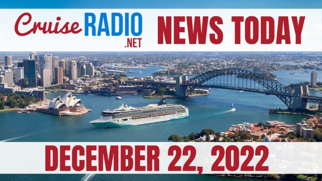 cruise news today december 22 2022