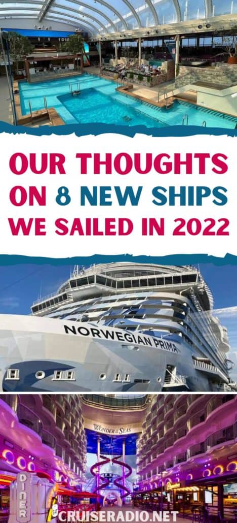 our thoughts on 8 new cruise ships we sailed in 2022