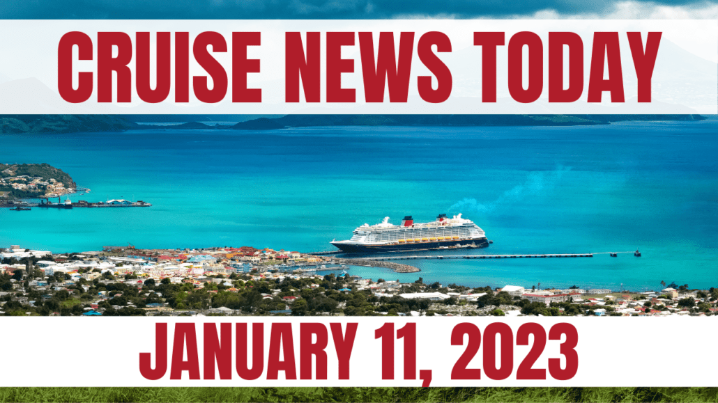 cruise news today january 11 2023