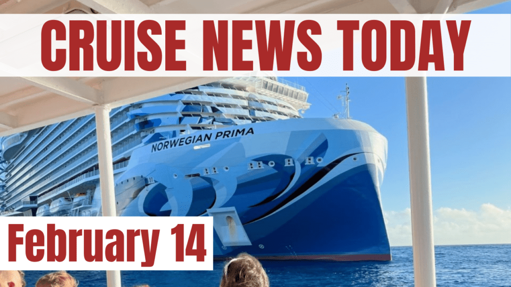 cruise news today february 14 2023