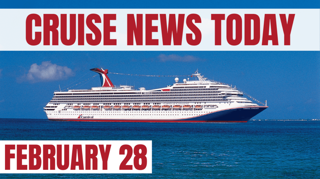 cruise news today february 28 2023