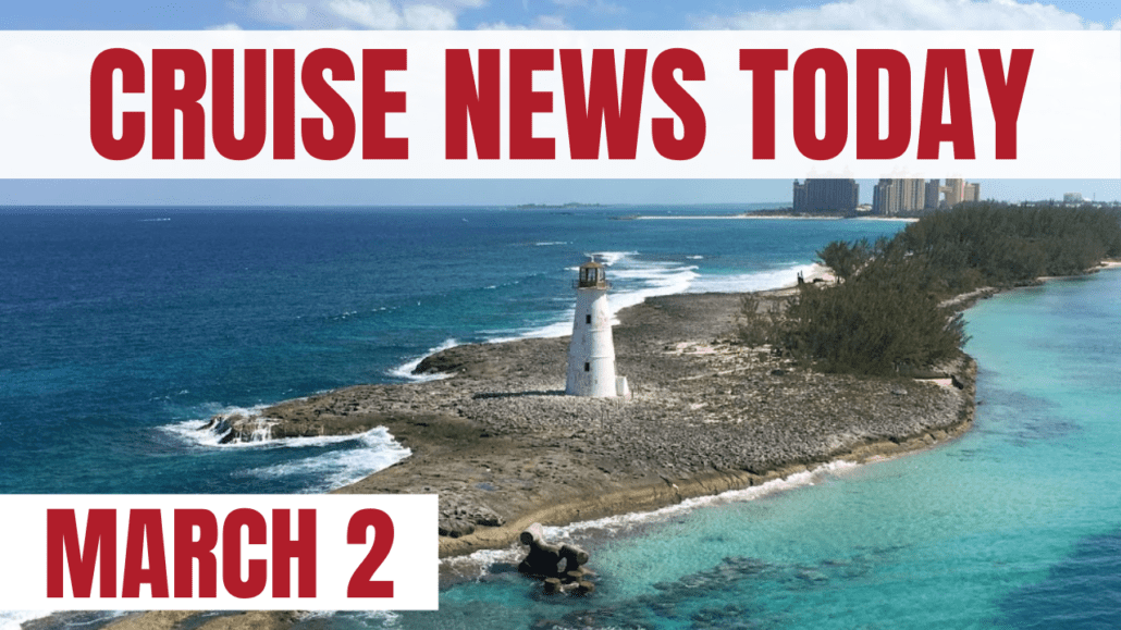 cruise news today march 2 2023