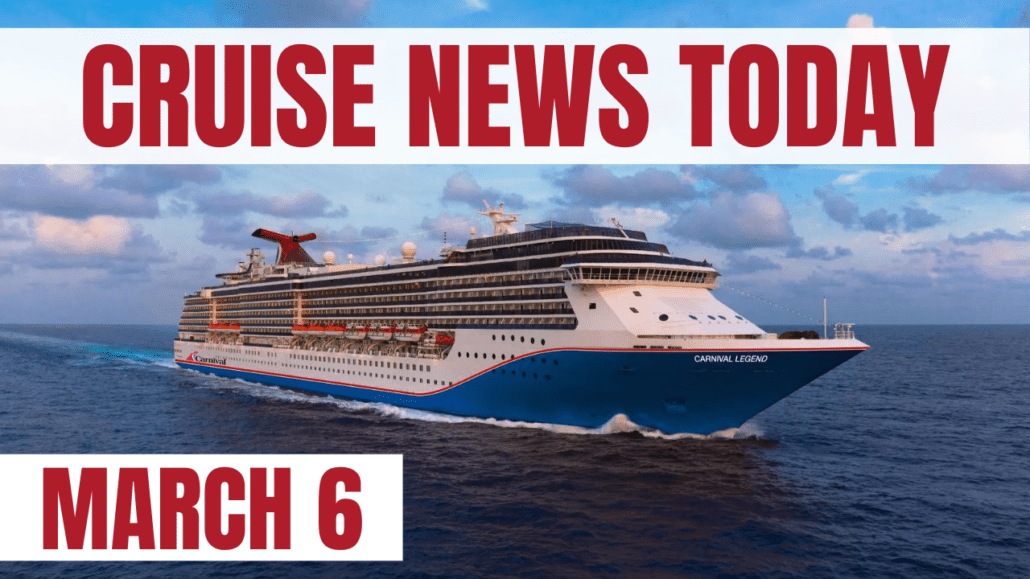 cruise news today march 6 2023