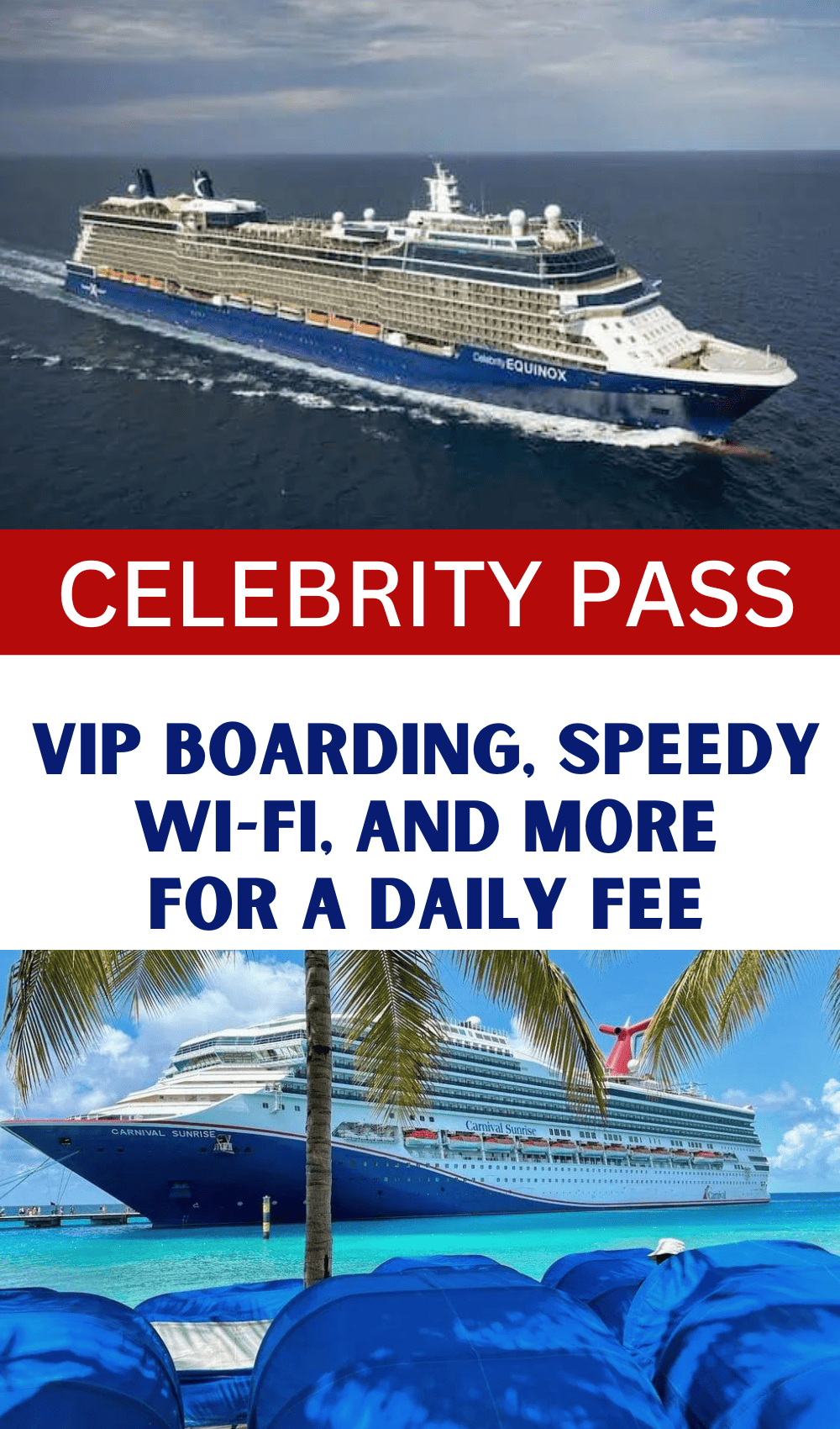 Celebrity Pass: Priority Boarding, Faster Wi-Fi, more