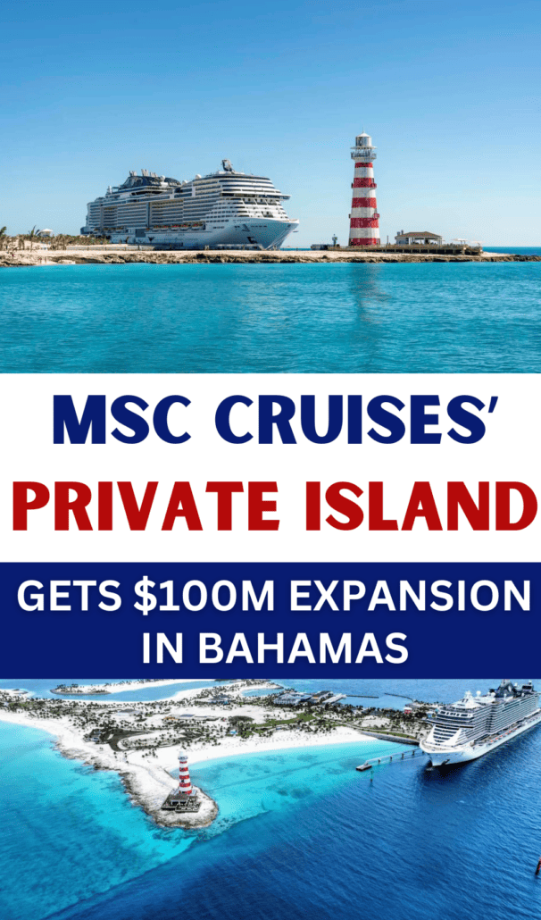 MSC Cruises Private island gets $100M expansion