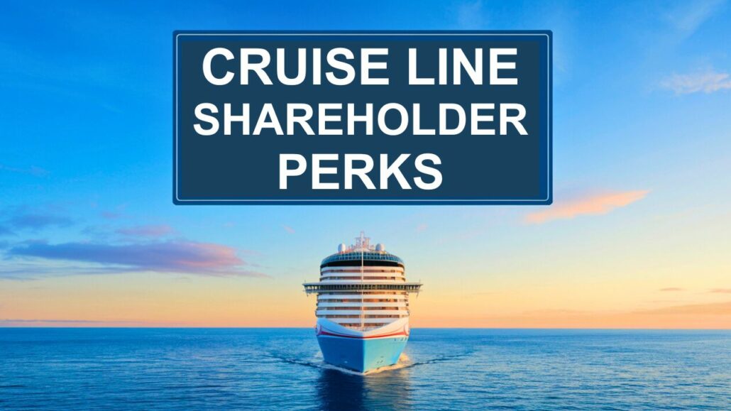 A cruise ship sails towards the viewer on a calm ocean under a clear sky. A large sign above reads "CRUISE LINE SHAREHOLDER PERKS" in bold white letters, enticing those with cruise line stock to enjoy exclusive benefits amidst the tranquil waters and azure skies.