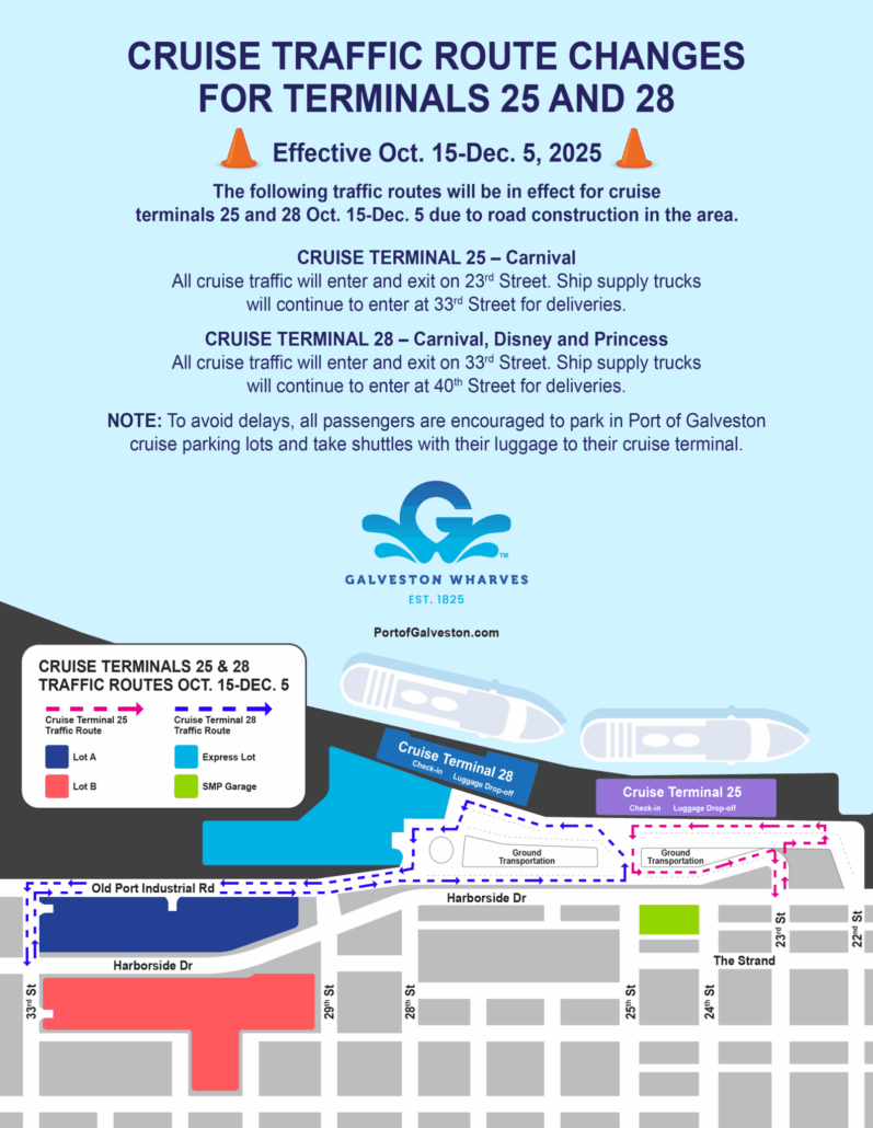 An informational graphic highlights traffic changes at the Port of Galveston, showing new cruise terminal routes for terminals 25 and 28, effective Oct. 15, 2024, to Dec. 5, 2025, with color-coded cruising routes and drop-off zones.